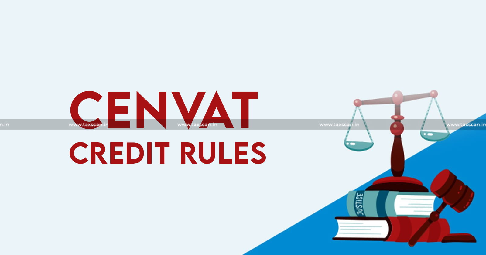 Refund on Unutilised Cenvat Credit - Prescribed Format Under Cenvat Credit Rules - Cenvat Credit - Cenvat Credit Rules - CESTAT allows Refund - CESTAT - Refund - Taxscan