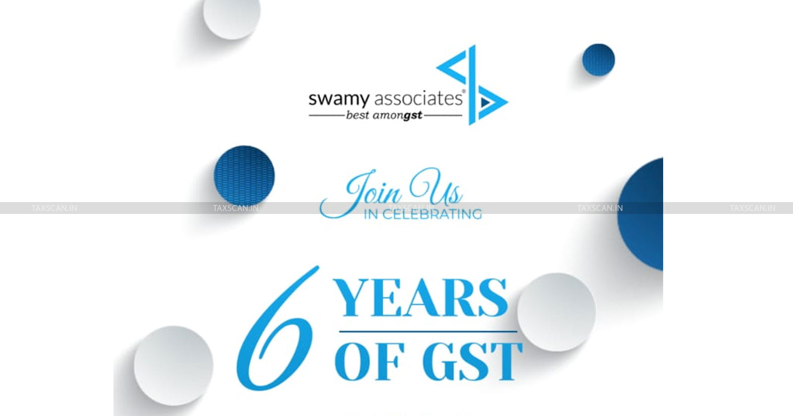 Swamy Associates - 6 Years of GST Celebration in Kochi -6 Years of GST Celebration - GST Celebration - taxscan