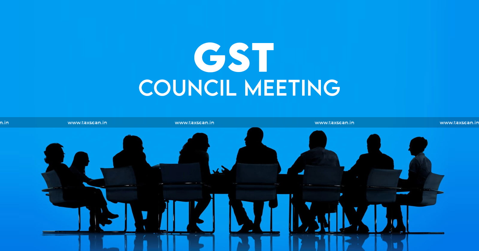 Upcoming GST Council Meet expects to approve - Appellate Tribunal Branches - TAXSCAN
