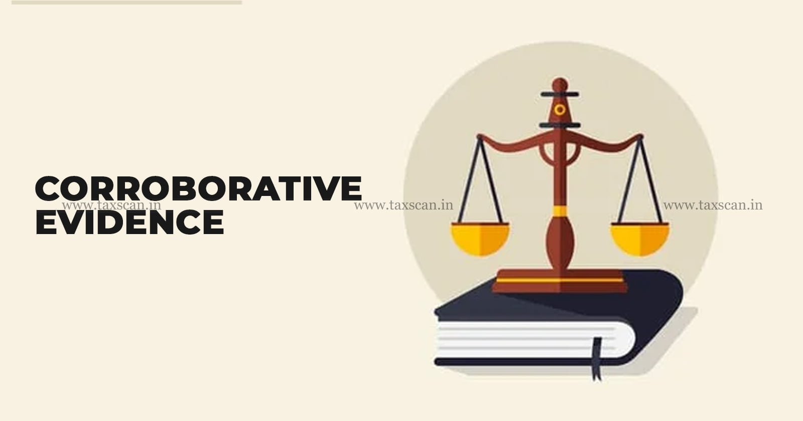 Allegation of Removal of Clandestine Without Corroborative Evidence is not Valid - Removal of Clandestine - Allegation of Removal of Clandestine - Corroborative Evidence - CESTAT - Taxscan