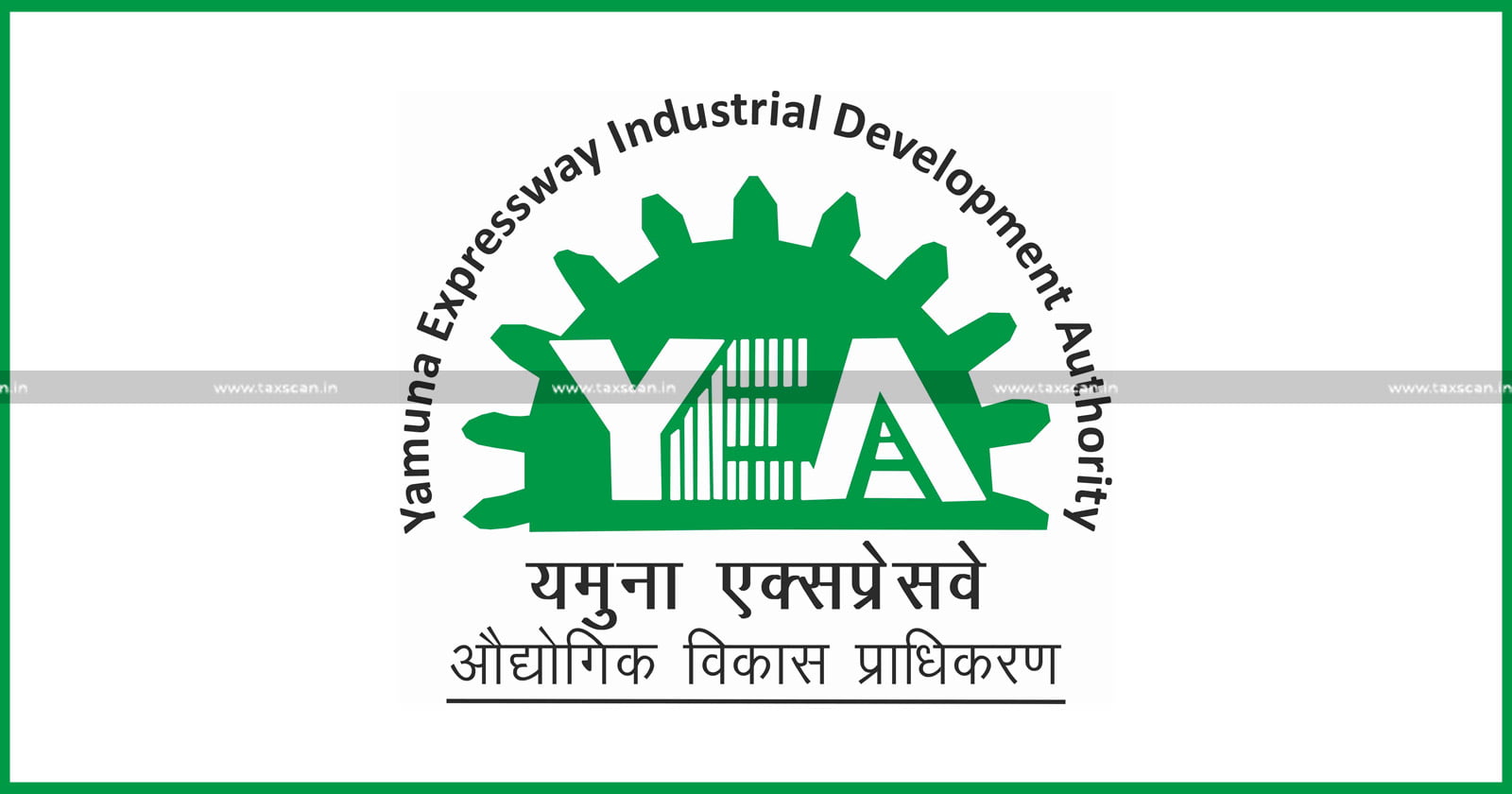 CBDT - Notifies - Income - Tax - Yamuna - Expressway - Industrial - Development - Authority - TAXSCAN