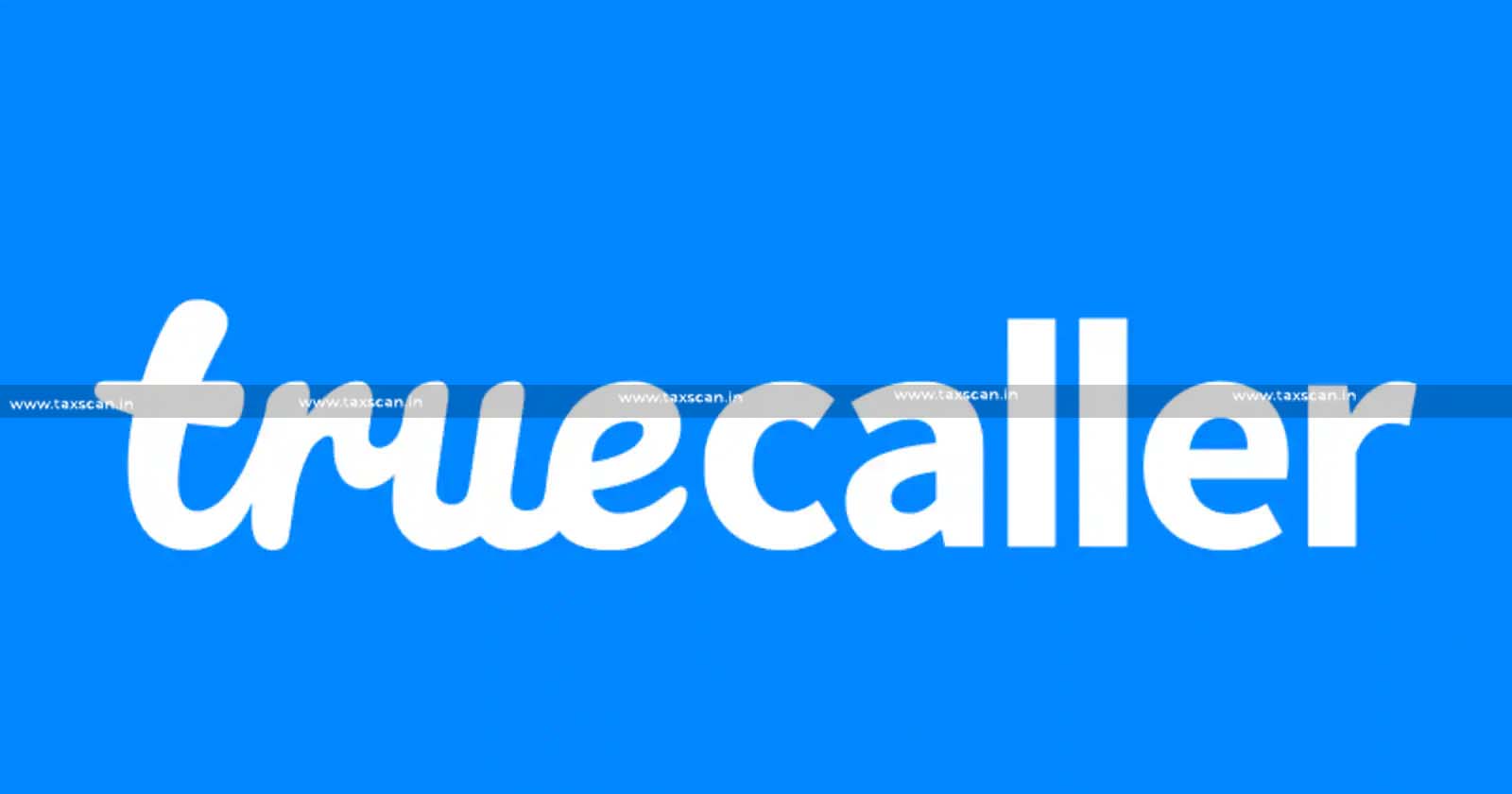 Finance Manager Vacancy - Vacancy in Truecaller - Truecaller - Finance Manager - Vacancy -post of Finance Manager - taxscan