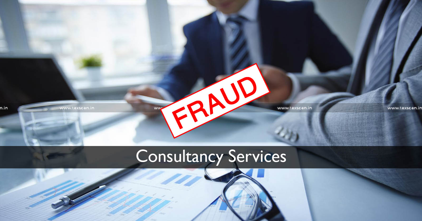 Fraud in Consultancy Services - Consultancy Services - Fraud - ICAI - ICAI Removes Name of Chartered Accountant - Chartered Accountant - imposes penalty - penalty - taxscan