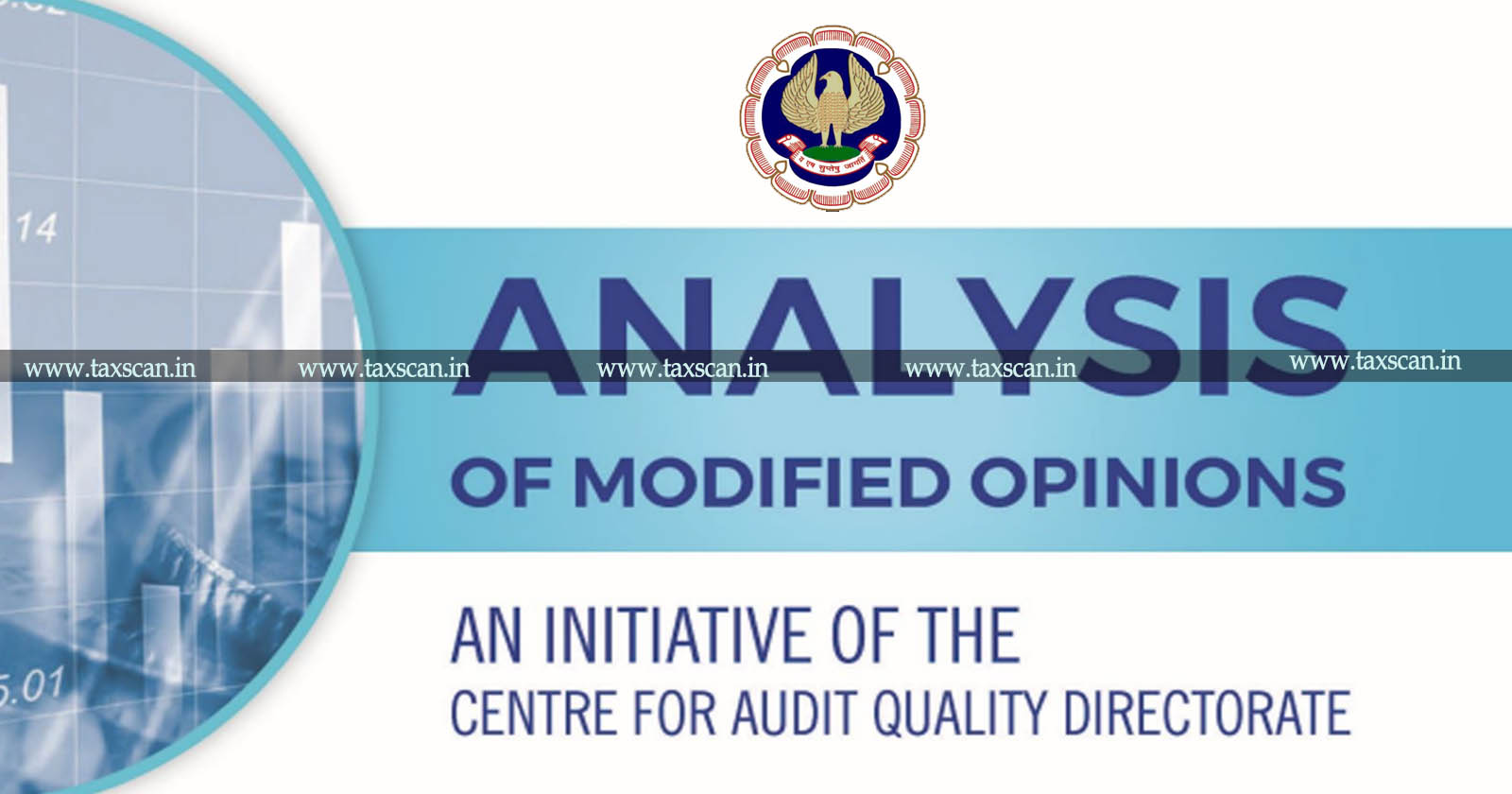 ICAI releases Ready Reference of - Different Industries For easy Audit - the Analysis of Modified Opinions - TAXSCAN