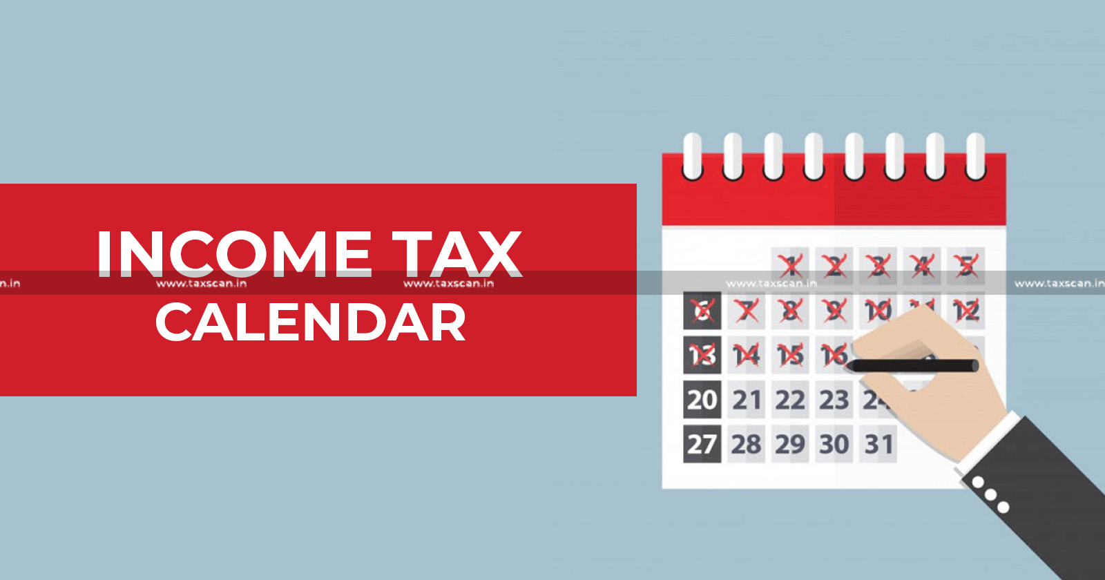 Income Tax due dates - Income Tax - due dates - Not to Miss in August - August - Income Tax due dates in August - August due dates - Tax - Taxscan