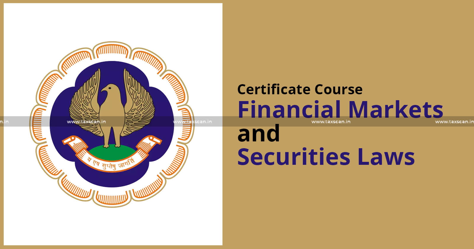 Online - Assessment - Test - Certificate - Course - Financial - Markets - Securities - Laws - ICAI - TAXSCAN