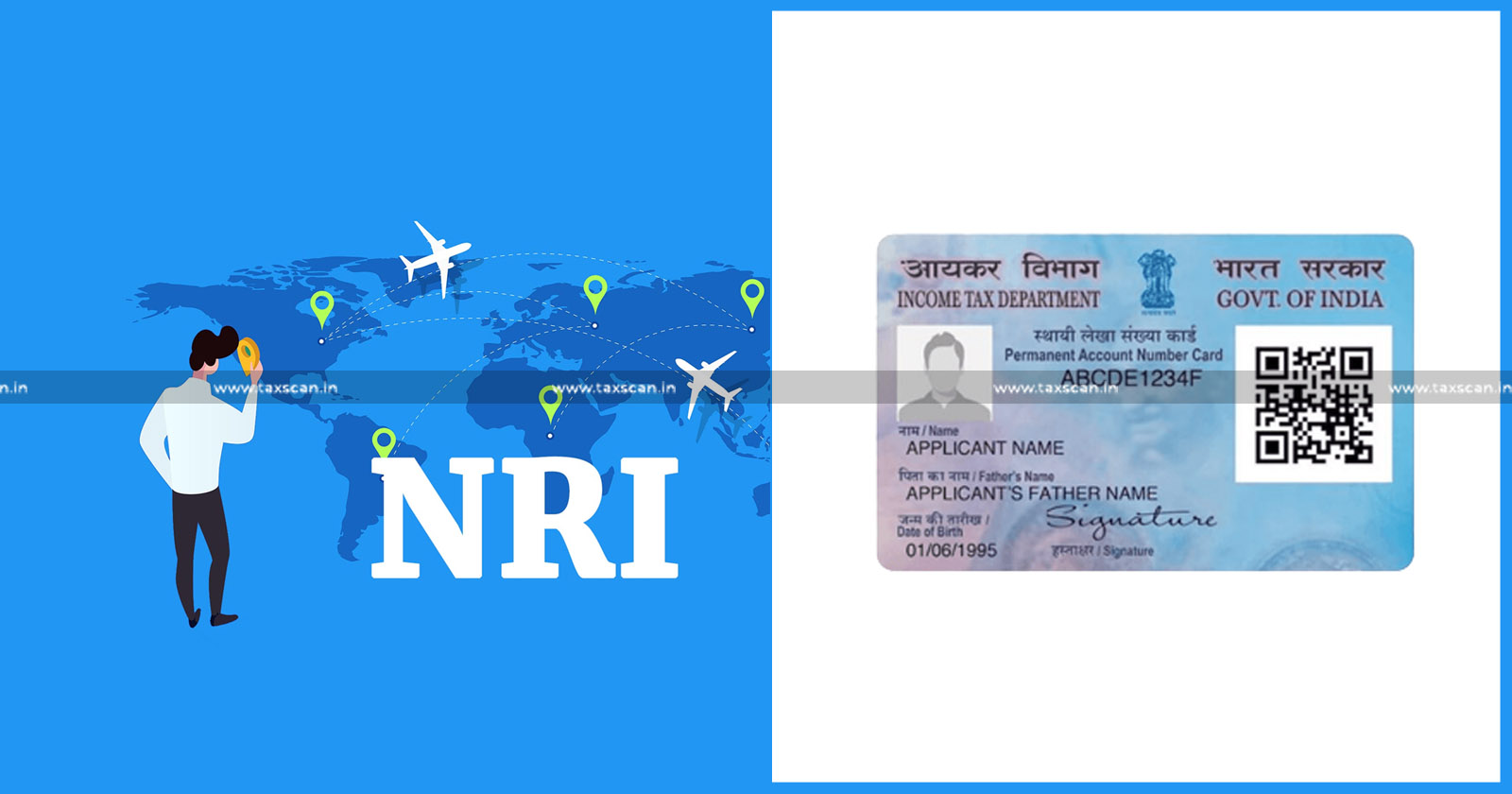 PAN Inoperation of NRIs - PAN - NRI - CBDT directs to Intimate Jurisdictional Officer with Supporting Documents - CBDT - Jurisdictional Officer - Taxscan