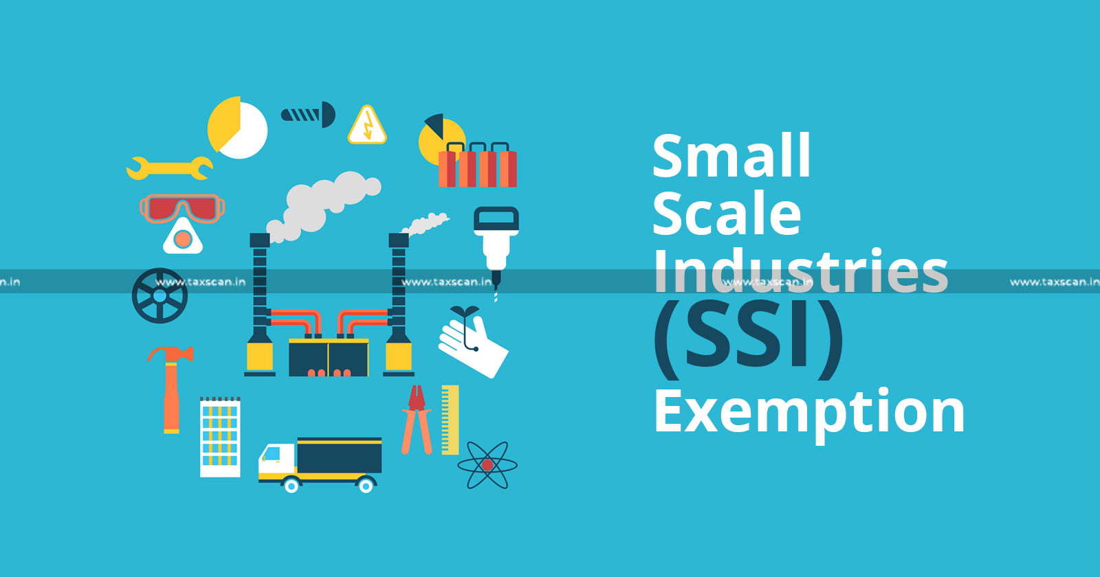 Small Scame industry - exemption - eligibility - assessee - use - surname - family - separate - entity - CESTAT - SSI - taxscan