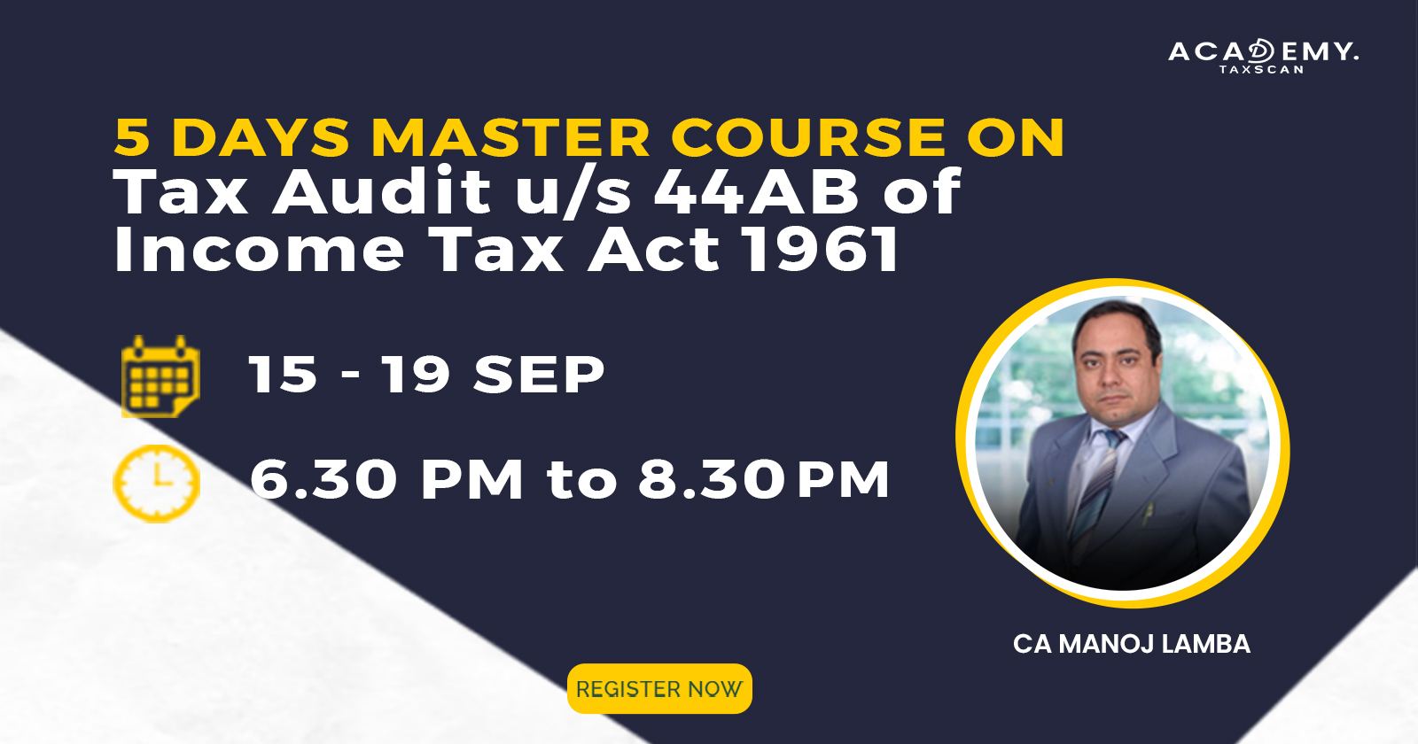 5 Days Master Course - Tax Audit - Income Tax Act 1961 - Master Course on Tax Audit - taxscan academy