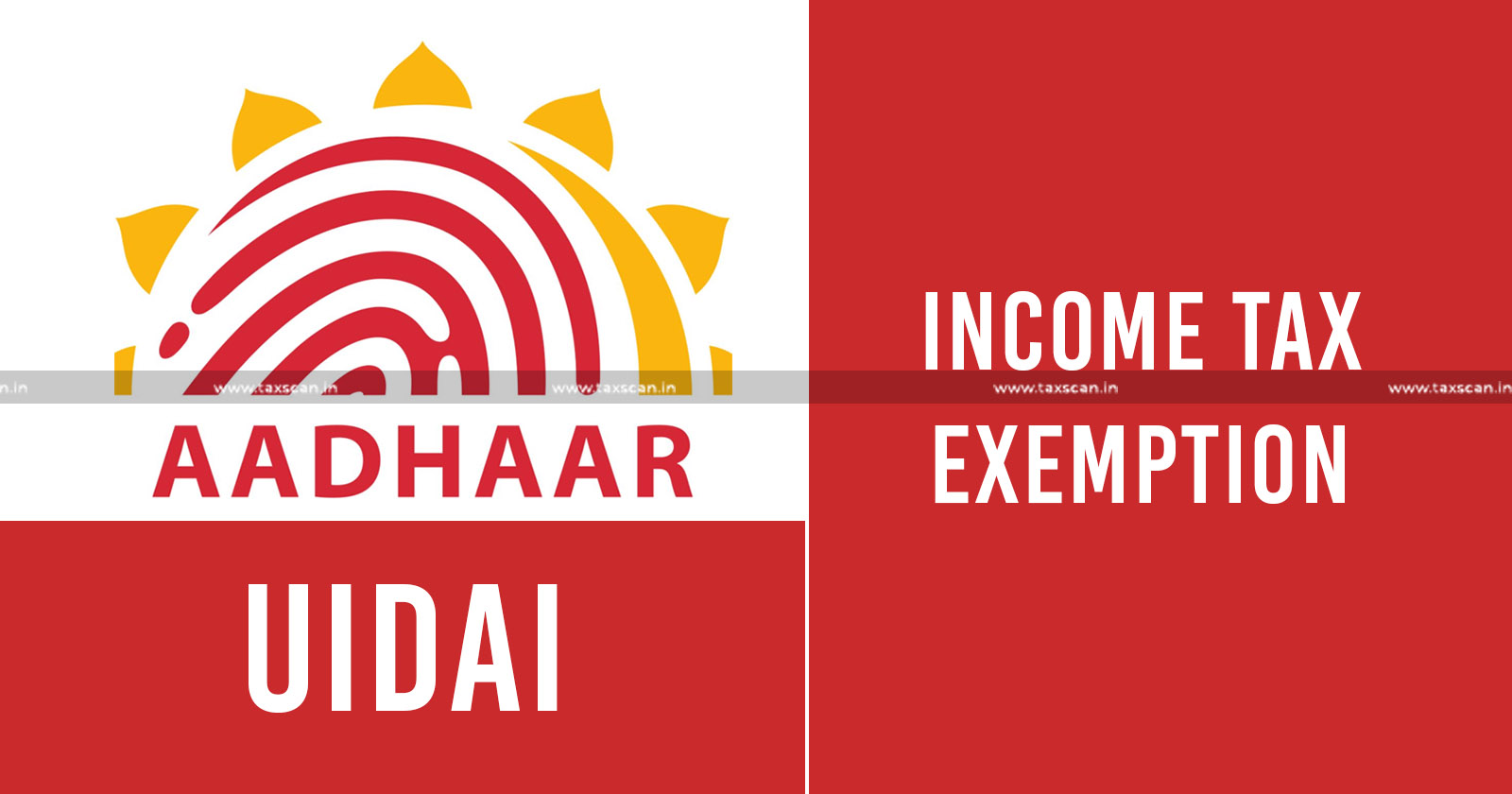 cbdt-notifies-income-tax-exemption-to-uidai-u-s-10-46-of-income-tax-act
