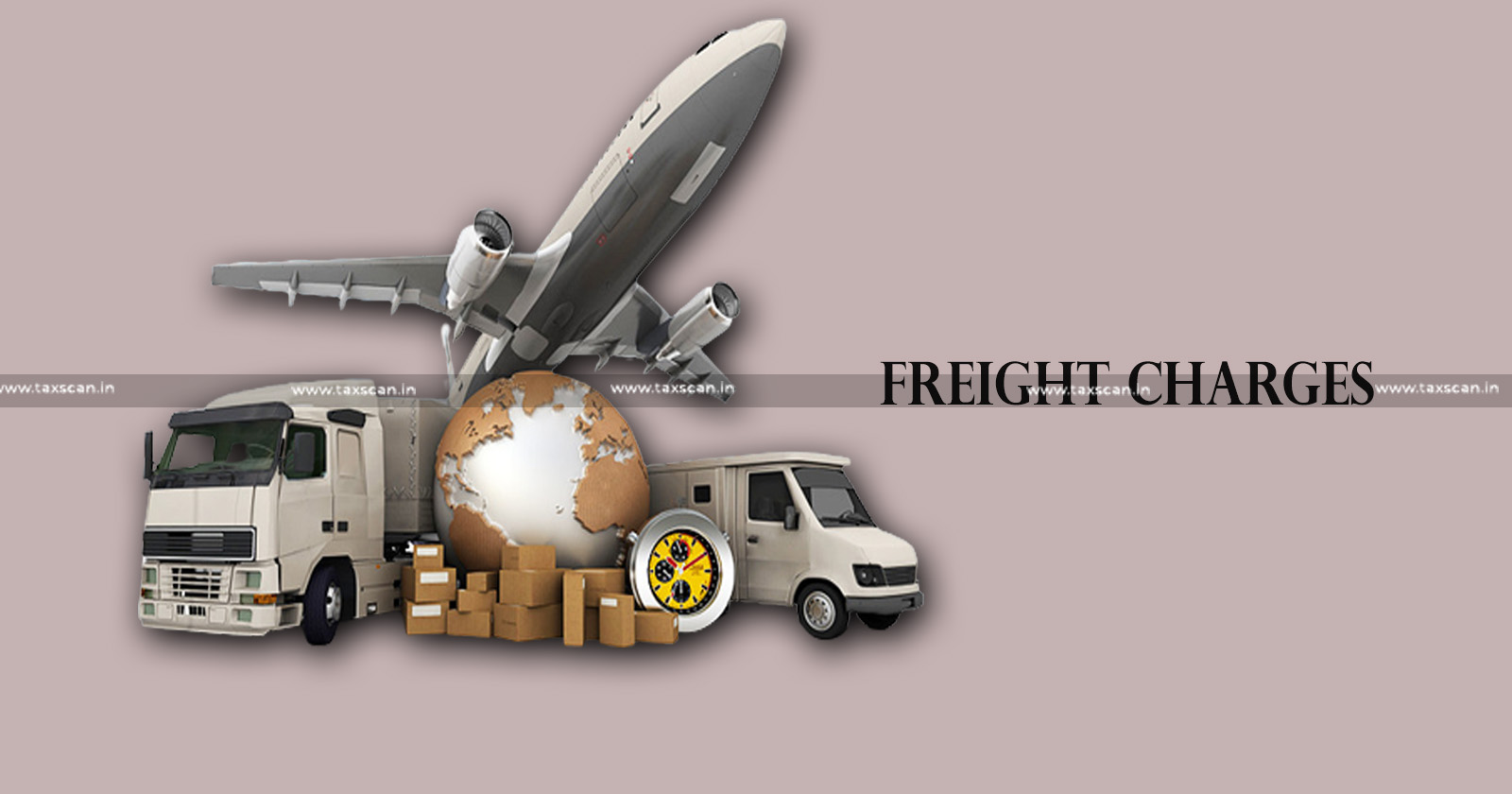 Freight Charges - Charges - Freight Charges are Inclusive in Sale of Goods Sale of Goods - FOR Basis - CESTAT - taxscan