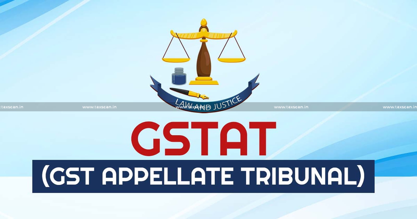 Implementation of GST Orders - Appealable - Constitution of GSTAT - Maharashtra GST Dept Issues - Trade Circular - Taxscan