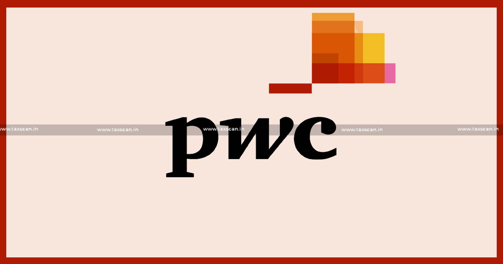 PwC resigns as Paytms Auditor - SR Batliboi and Associates - Paytms Auditor - PwC resigns - taxscan