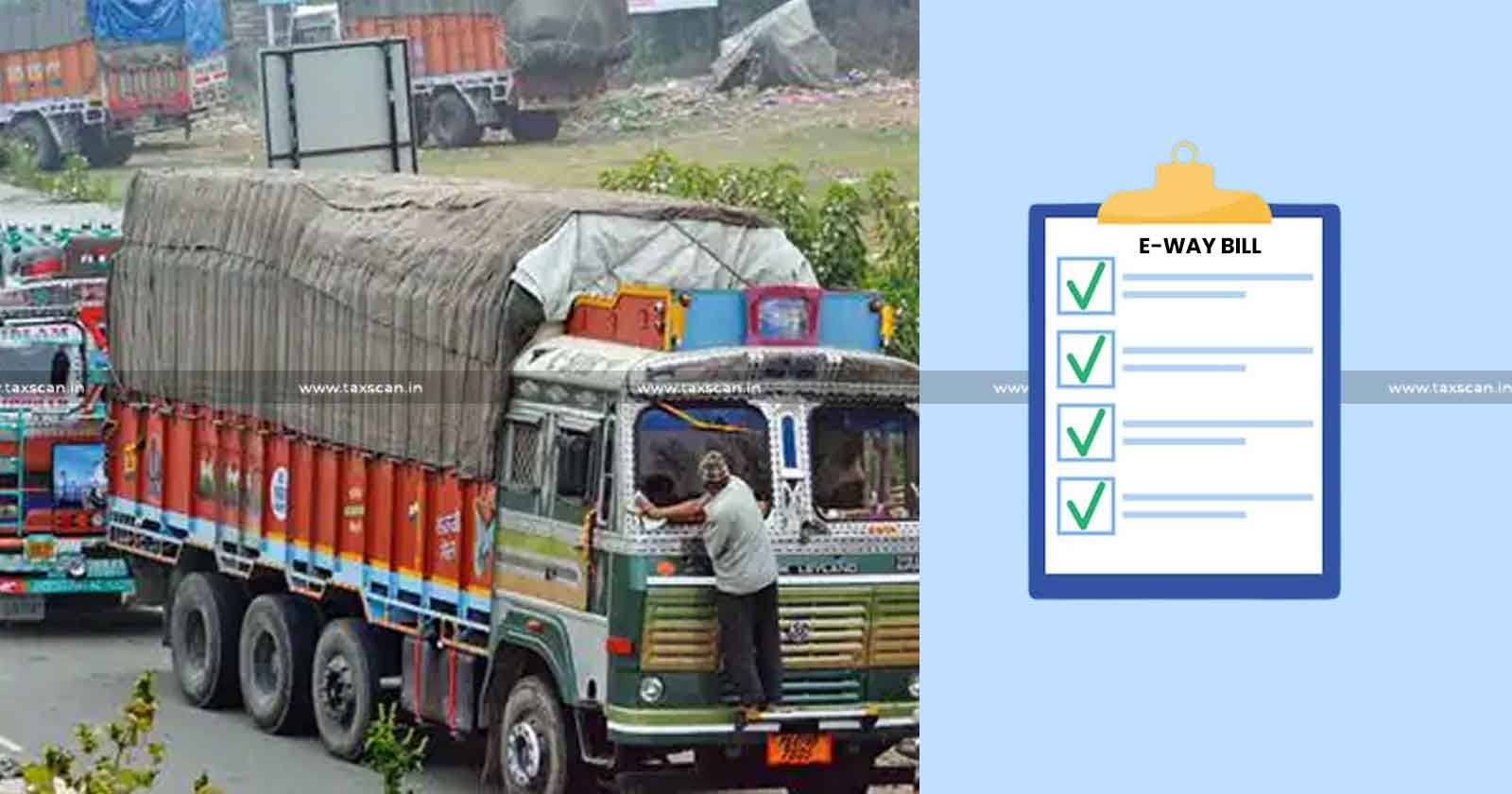Reuse of E-way Bills - Invoices - Evade Tax Payment - Punjab and Haryana High Court - taxscan