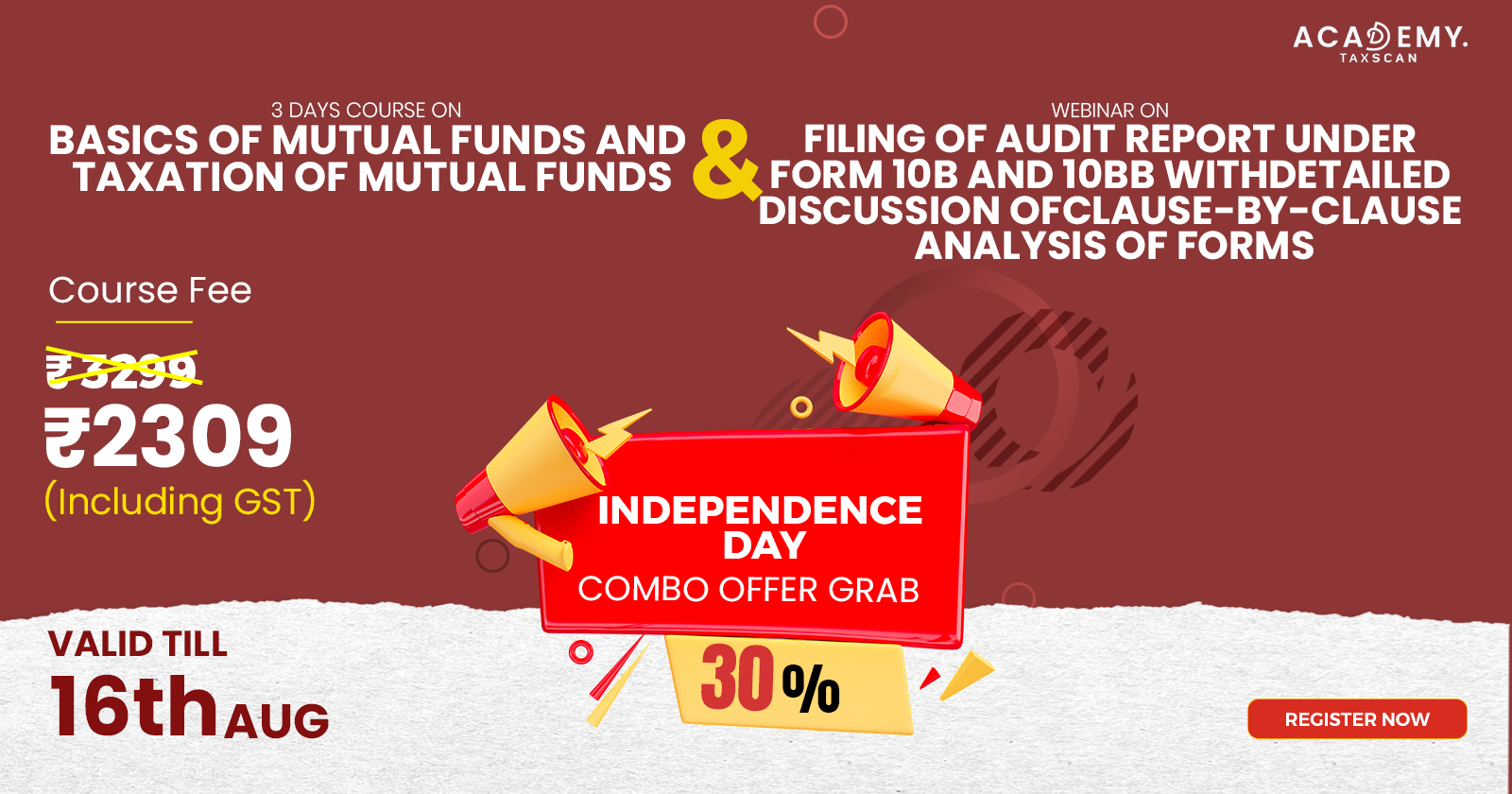 Webinar - Filing of Audit Report - Audit Report - Form 10B - Clause-by-Clause Analysis - Mutual Fund - Taxation - Course on Mutual Funds - Taxscan Academy