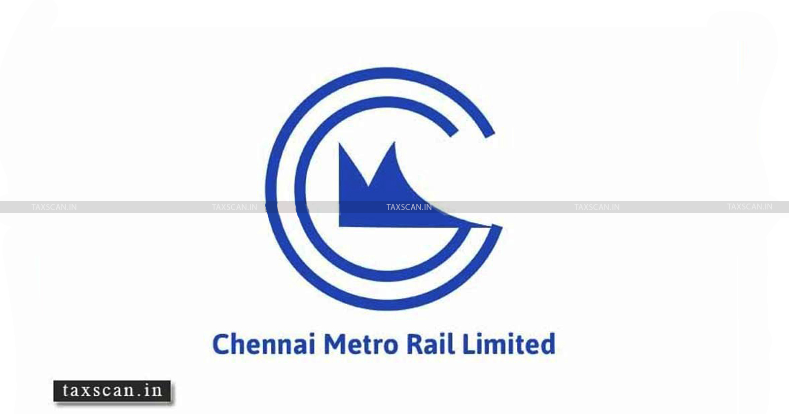 Chennai Metro Rail Ltd - Service Tax - Chennai Metro Rail Ltd. Not Liable to Pay Service Tax on Damages - Damages - taxscan