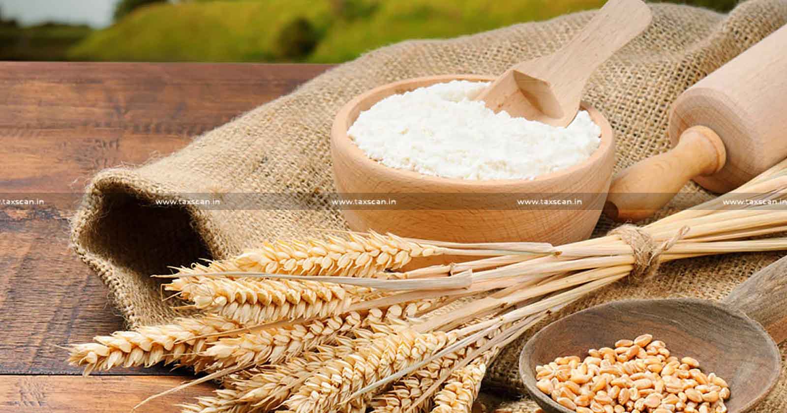 Composite Supply - Supply - Composite Supply for Conversion - Conversion - Conversion of Wheat to Atta - taxscan
