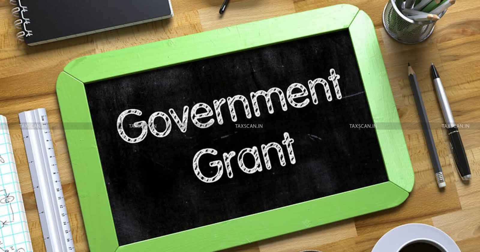 Govt Grants Received in Lieu of FRP - FRP - Cost - Cost of Capital Assets - ITAT - taxscan
