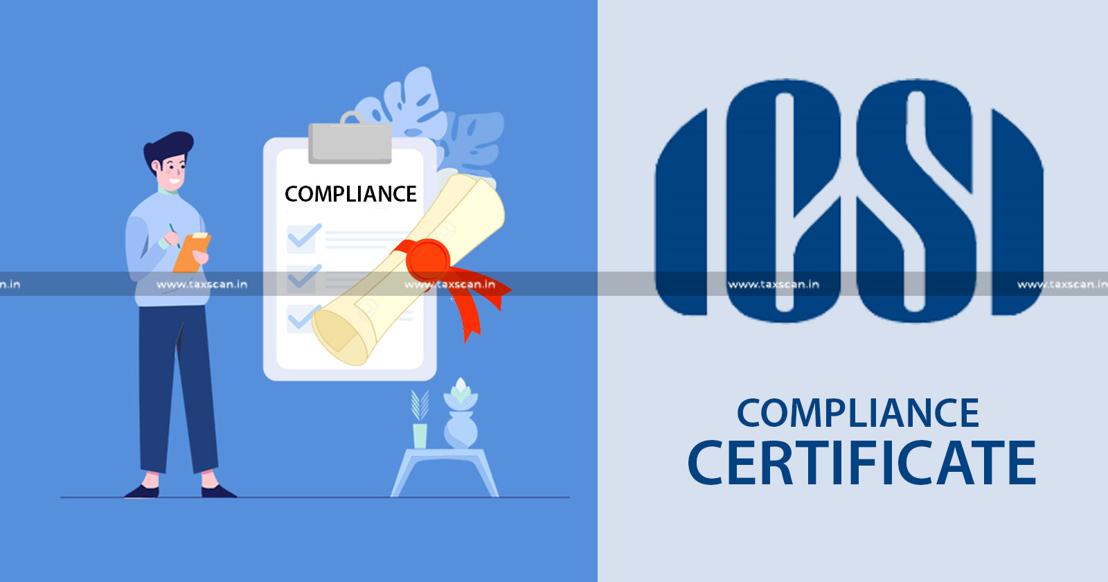 ICSI - MCA - CS -Compliance -Certificate - Companies -Turnover - Exceeding -TAXSCAN