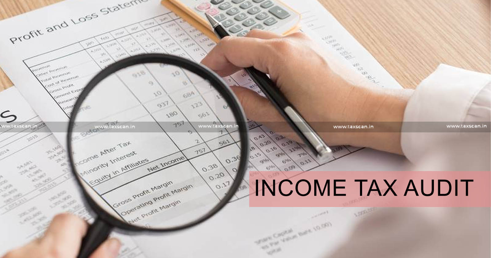 Income Tax Audit Due Date - Tax Audit - Penalty - TAXSCAN