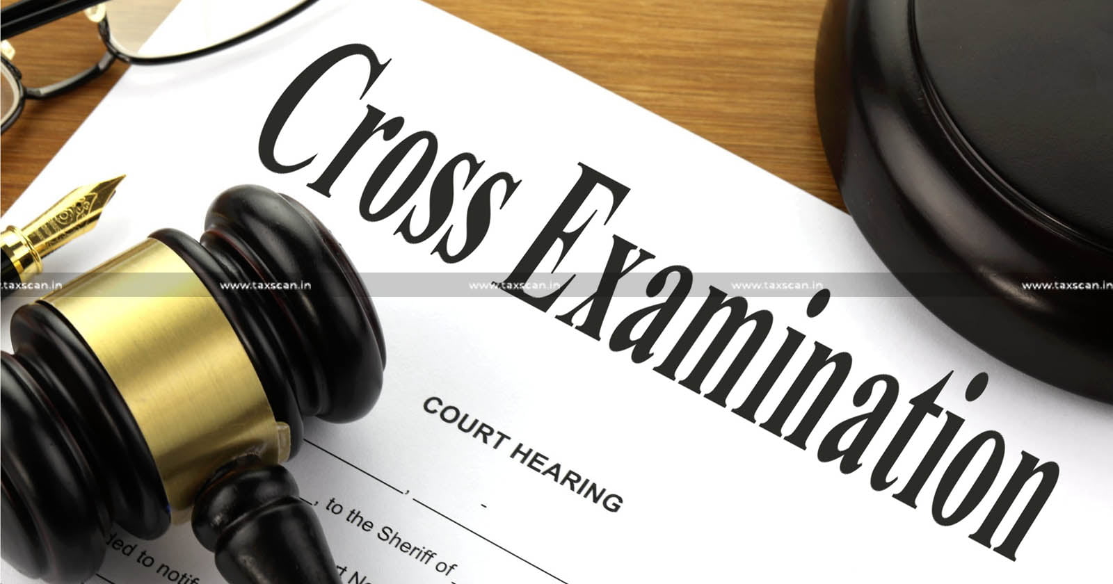 Income-Tax - Income- Tax -Act - Opportunity -Assessee - Cross- Examination - Third -Person-ITAT - Fresh -Adjudication-TAXSCAN