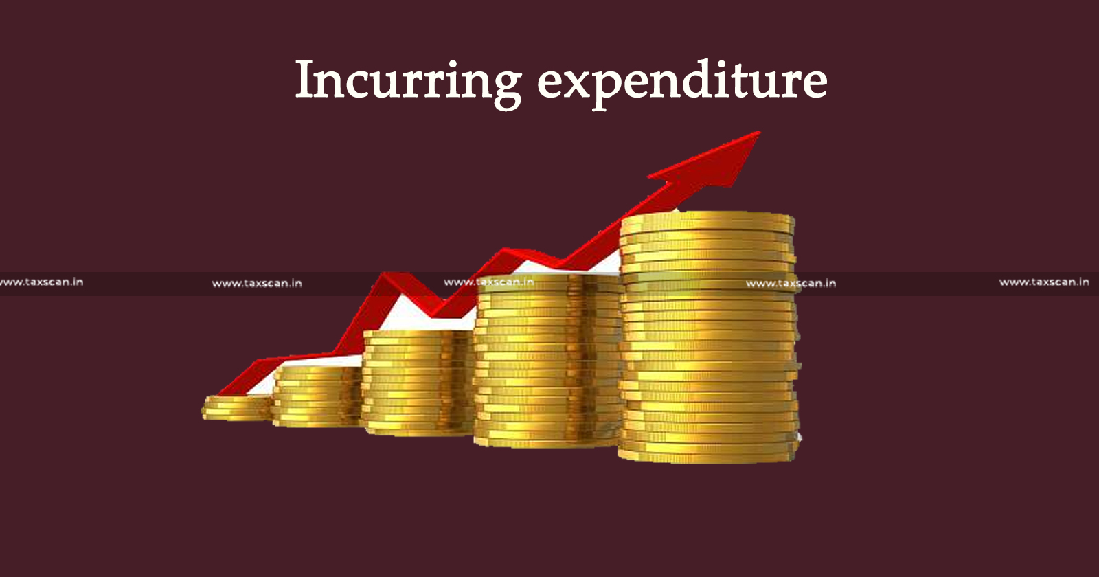 Incurring expenditure - expansion of business - Income Tax Act - ITAT