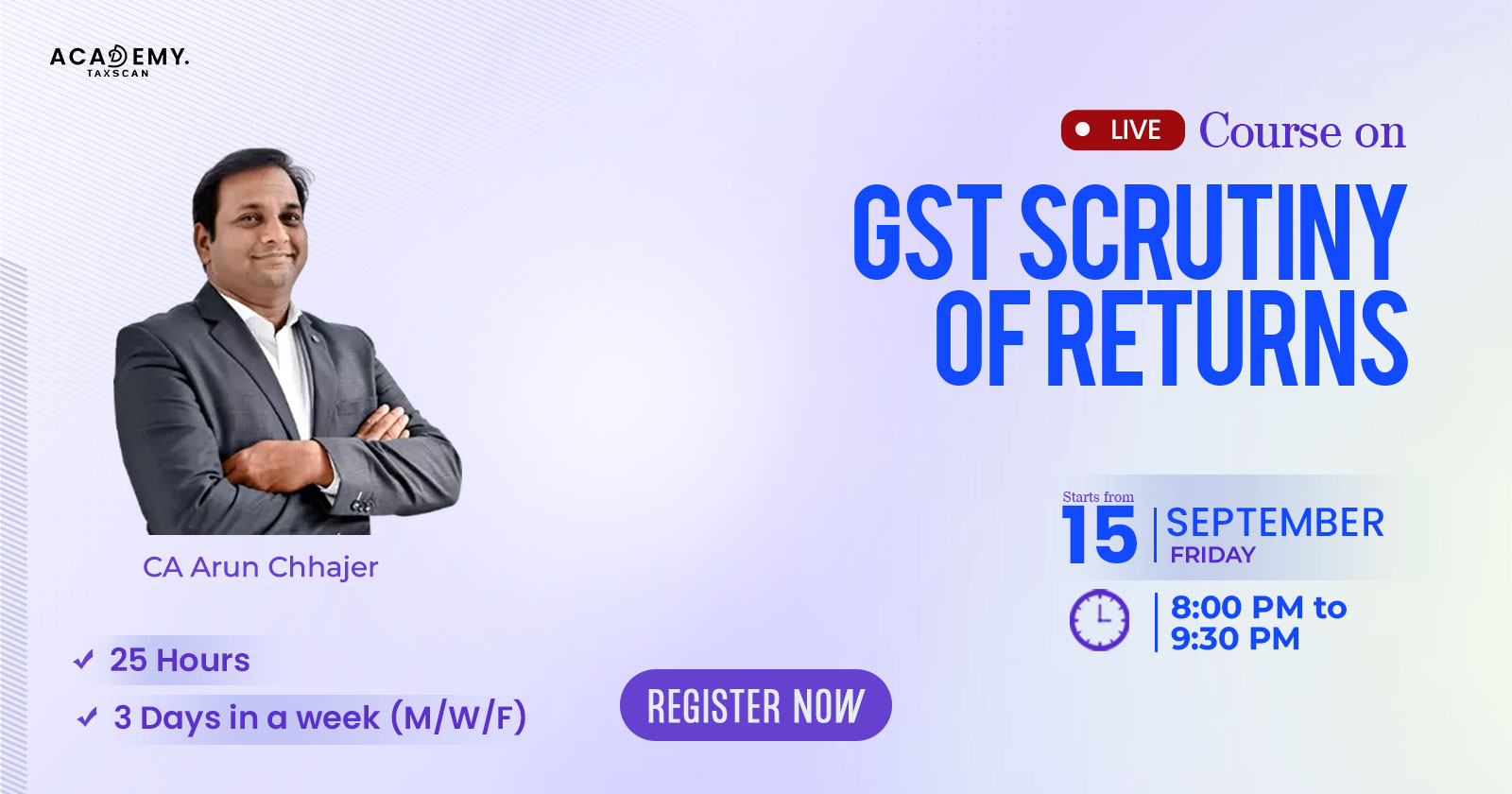 Live Course - GST Scrutiny of Returns - GST Scrutiny - Scrutiny - GST - Returns - online certificate course - Course 2023 - Course - certificate course 2023 - online certificate course 2023 - taxscan academy