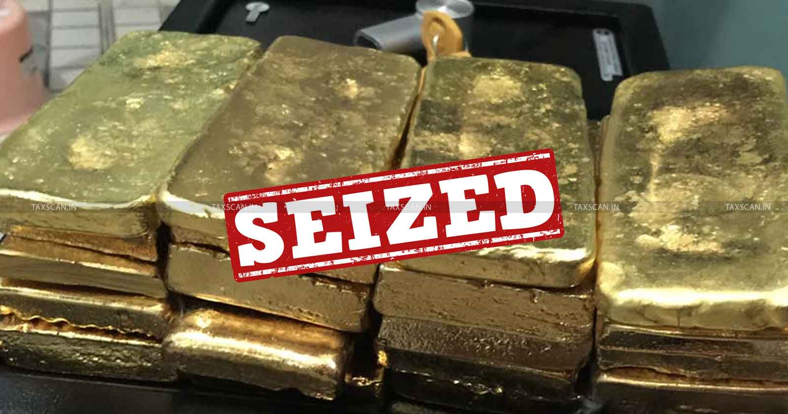 No- Proof - Seized- Gold -Jewellery - Foreign- Origin - DRI- Investigation-CESTAT - Confiscation-TAXSCAN
