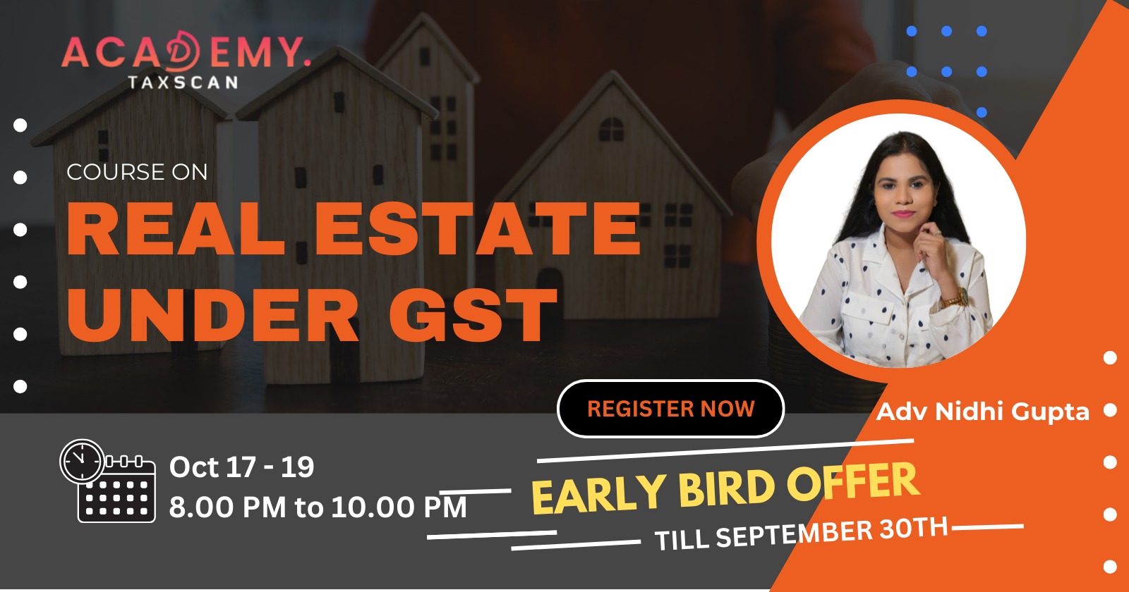 Real Estate Sector under GST - Real Estate Sector - GST - Real Estate - Online Classes on GST - Online Certificate Courses - Online Course - online course 2023 - GST Course - Online Course on GST - Taxscan Academy