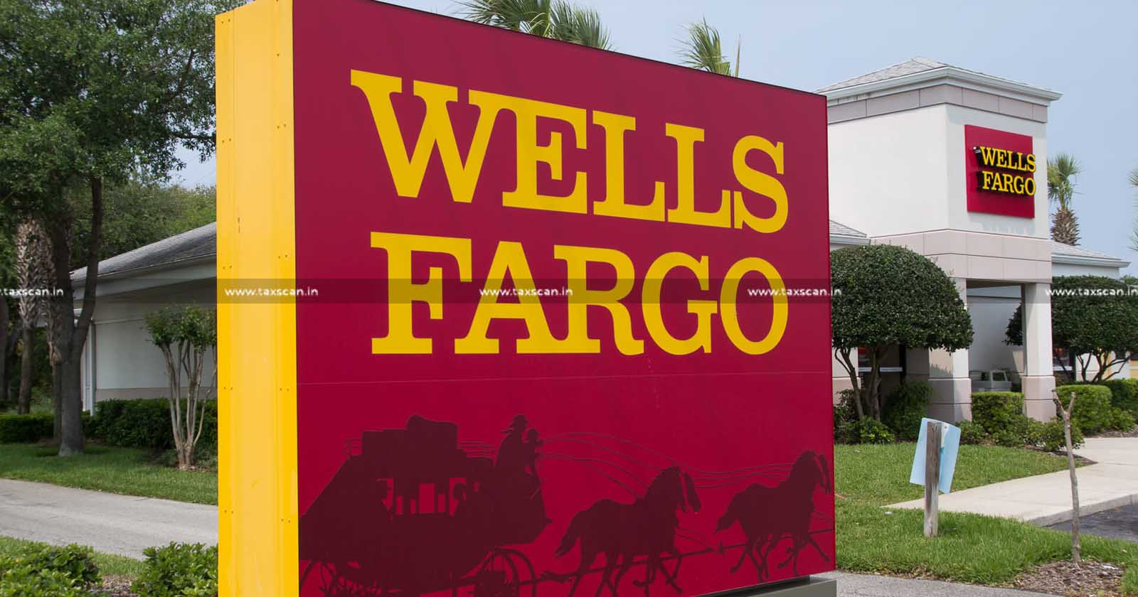 CA Inter vacancy - Wells Fargo - TAXSCAN