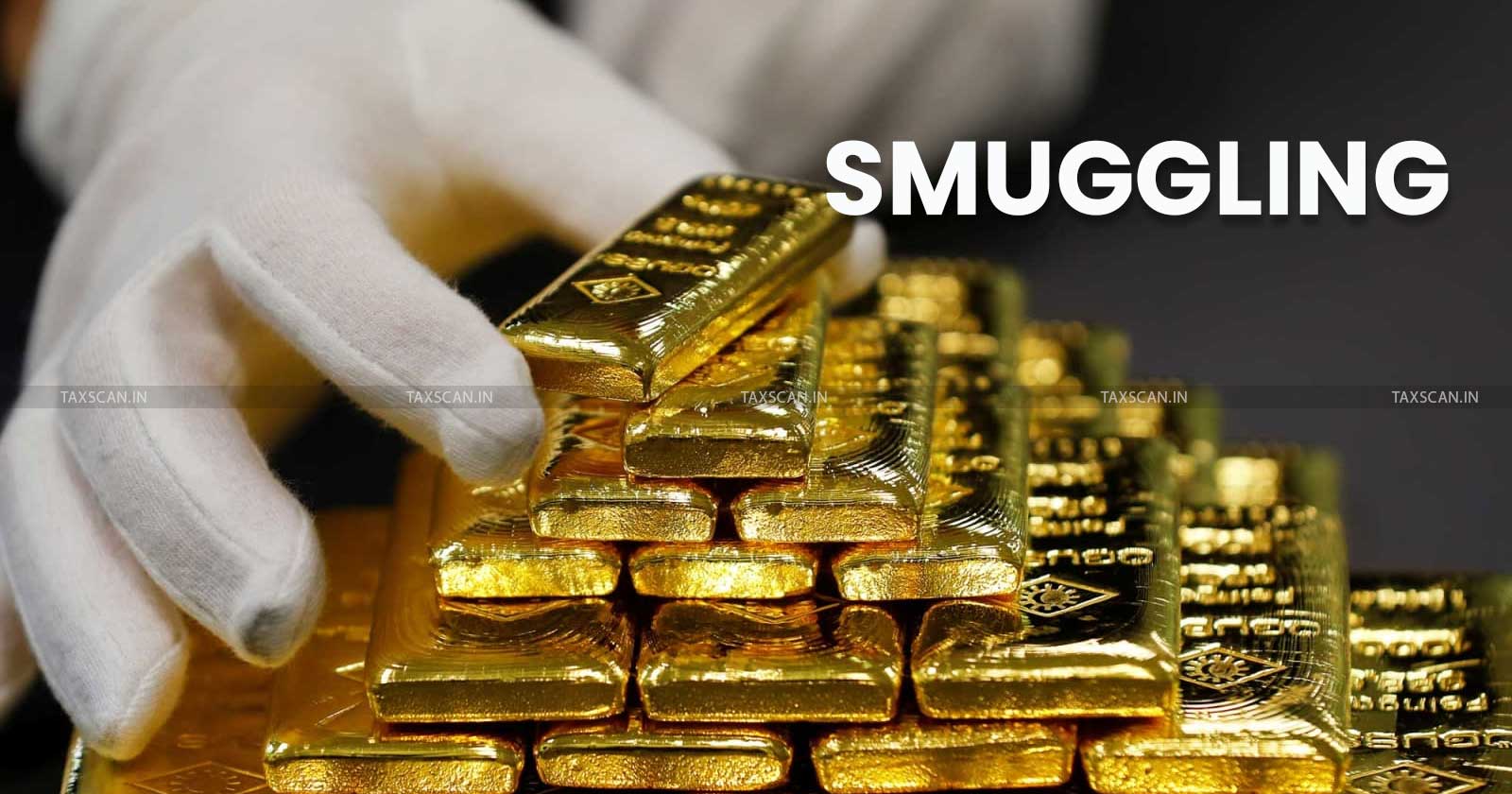 CESTAT - Upholds - Absolute Confiscation - 1kg Gold Bar - ground - Illicit Smuggling - taxscan