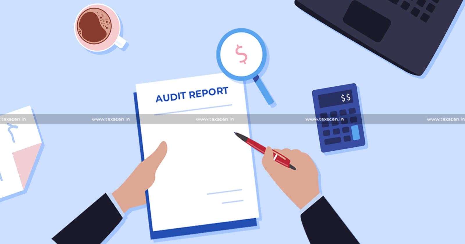 Failure - Audit Report - Income Tax Act - Assessee Company - CA - ITAT - Penalty - taxscan