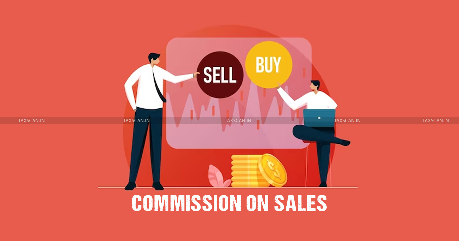 ITAT - disallowance - commission on sales - failure - actual role played by commission agents - commission agents - sales - taxscan