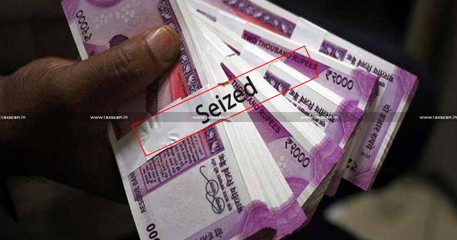 Income Tax Department - Search - Seizure Operation - Business Group - Unaccounted Cash - taxscan