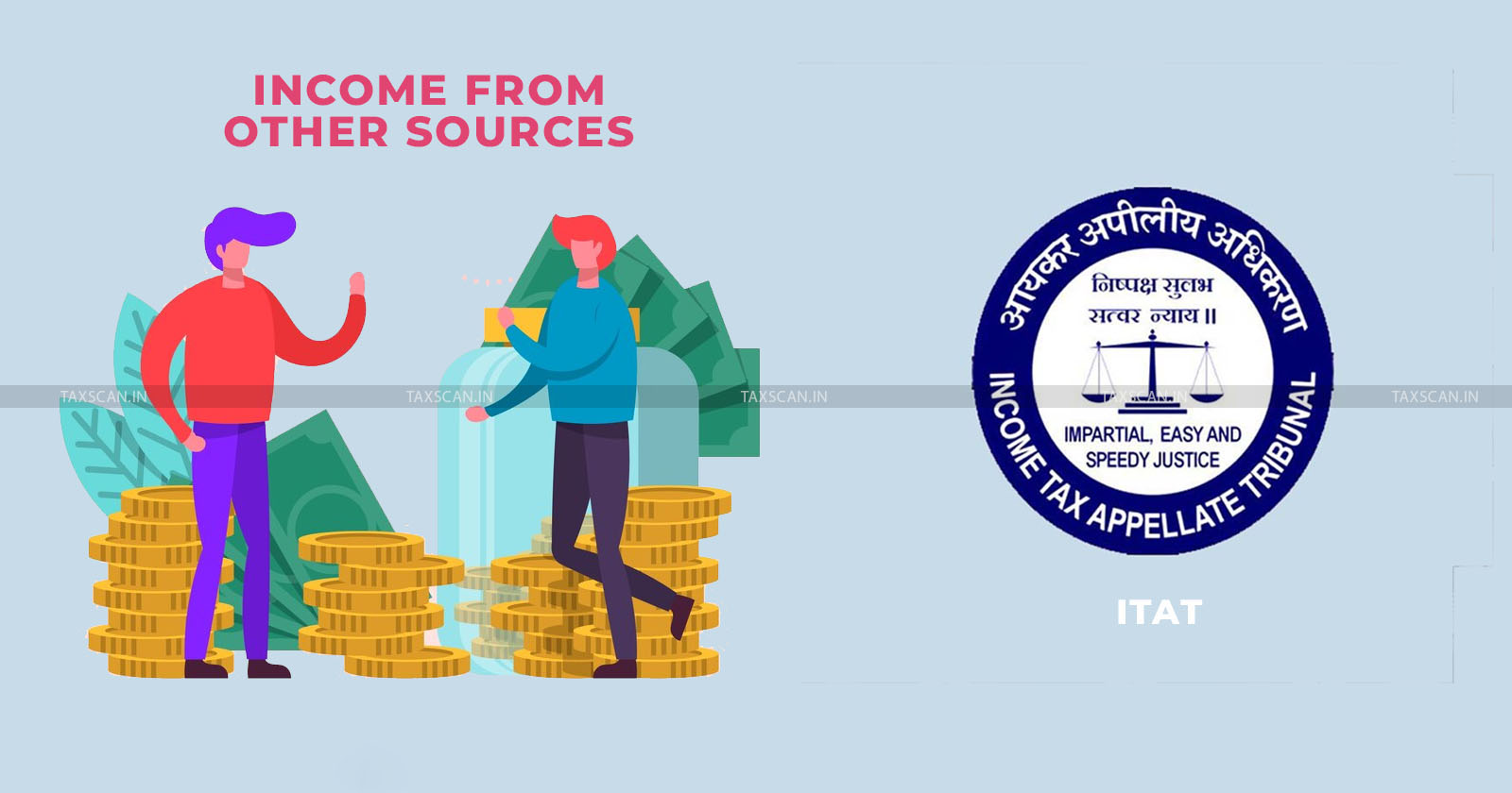 Income earned by way of Interest - Income from Other Sources - ITAT - taxscan