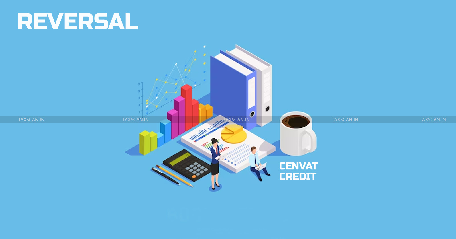 No Reversal of CENVAT Credit - Excise Duty on Capital Goods - Manufacture - Final Products under -CESTAT-TAXSCAN