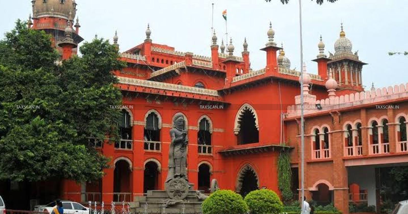 Taxable Turnover - Arrived without Giving Particulars of Value of Goods and Services under TNVAT Act - Madras HC - TAXSCAN