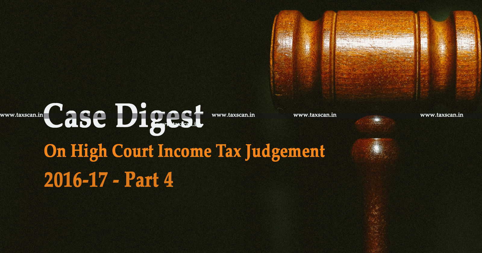 Case Digest On - High Court Income Tax Judgement - TAXSCAN