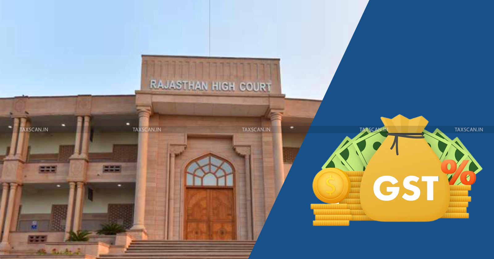 Rajasthan HC - Non-Speaking Order Passed by GST Appellate Authority - GST Act - TAXSCAN