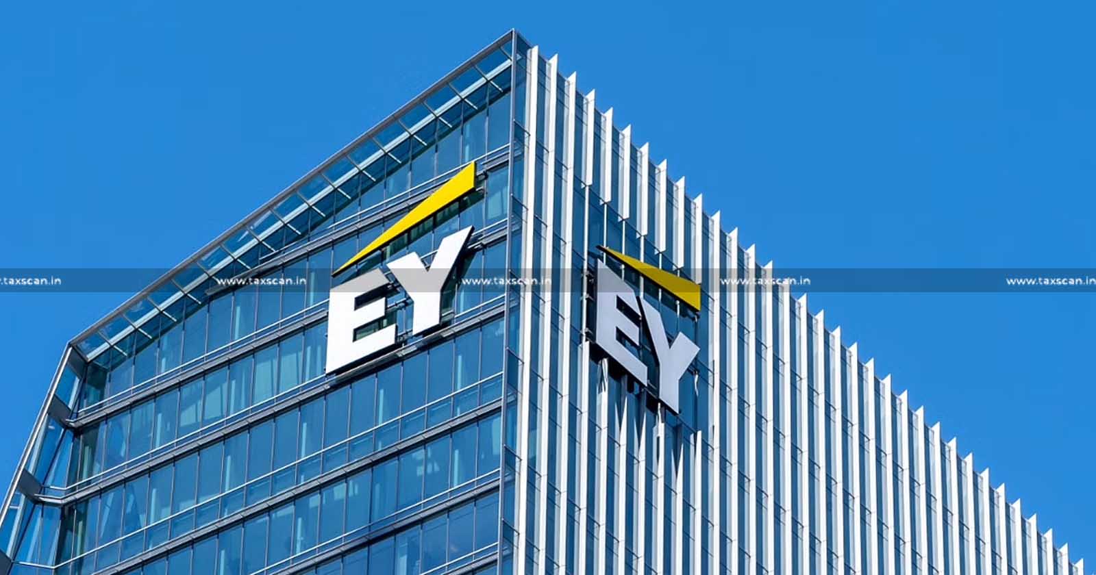 CA Inter Vacancy in EY - EY job - EY vacancy - CA career - taxscan