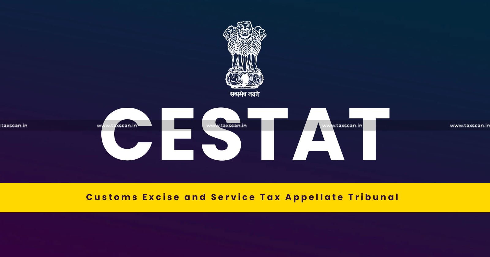CESTAT - capital goods - CENVAT Credit Rules - excise - taxscan