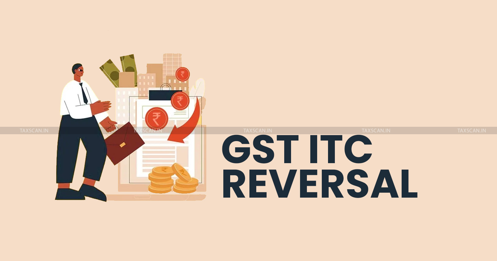 Decoding GST -ITC - Account - Rule 37A-TAXSCAN