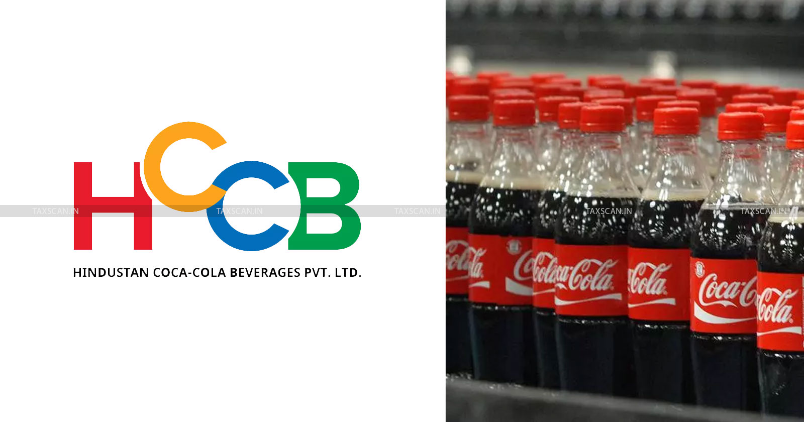 Hindustan Coca-Cola Beverages Ltd - CESTAT - Mumbai bench - CENVAT Credit Rules - taxscan