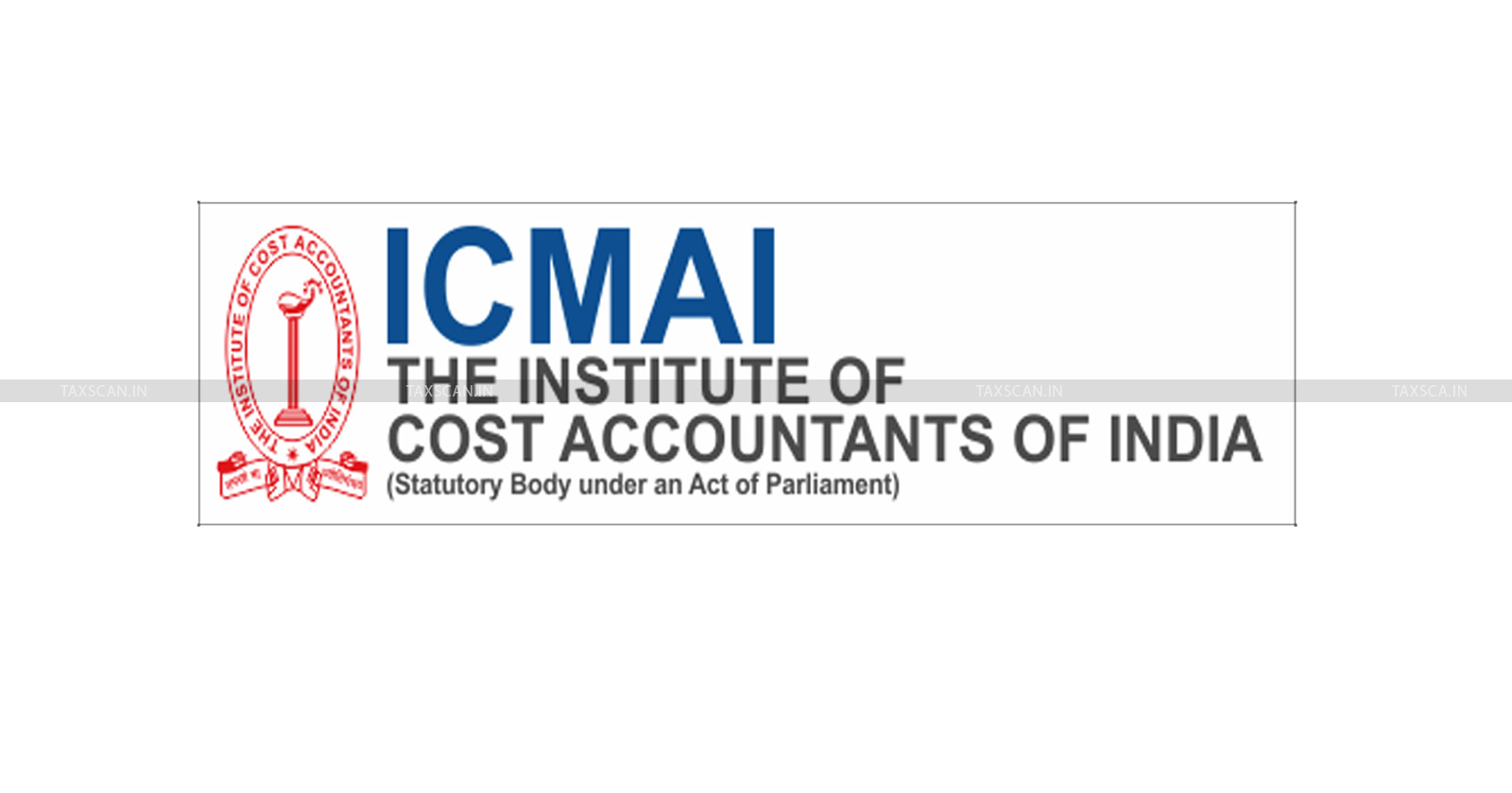 ICMAI - ICMAI announces 100% Fee Waiver - ICMAI announces 100% Fee Waiver for Female and 75% for Male Students - taxscan