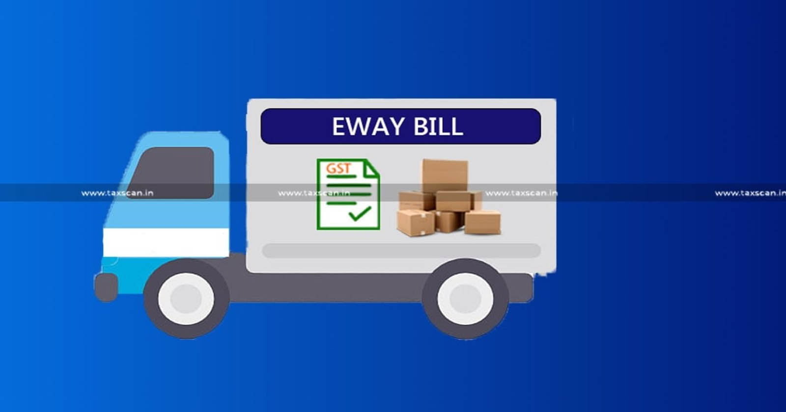 Important Update - Authentication - E-Way Bill - E-Invoice System - Taxpayers - taxscan
