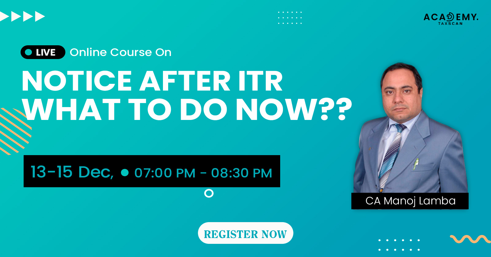 Live Online Course - Notice After ITR - ITR - Notice after itr online - How to check notice on Income Tax portal - How to Validate Bank Accounts - How to make refund reissue request - Taxscan Academy