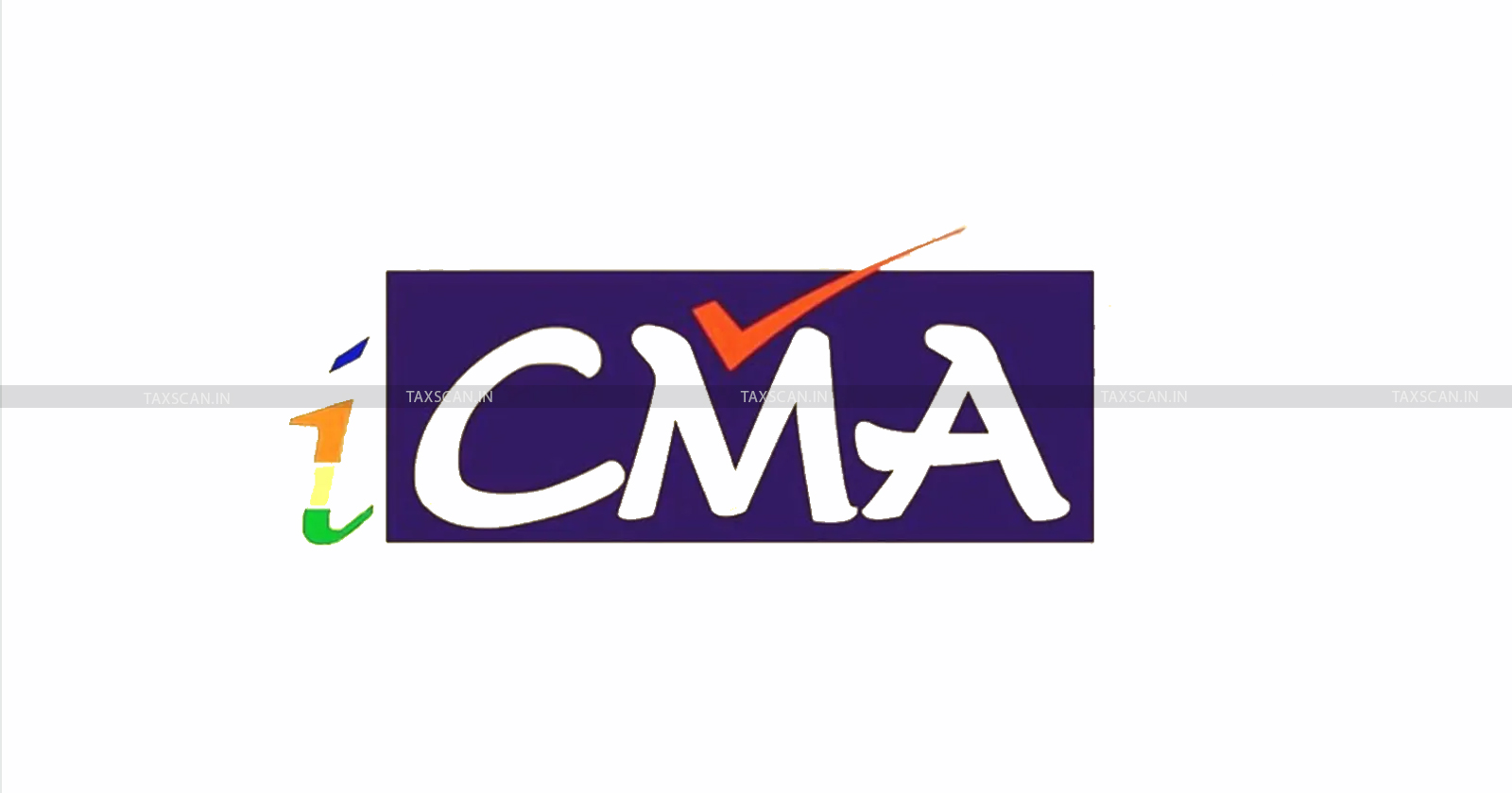 New Logo for CMAs - ICMAI releases New Logo - New Logo - ICMAI - CMA - taxscan