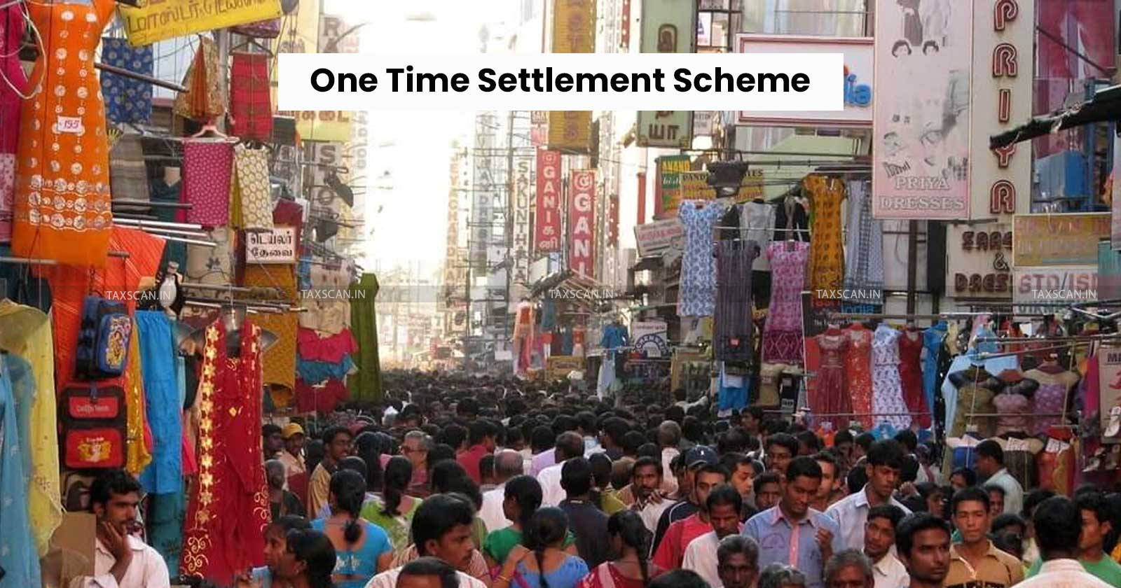 One Time Settlement - Settlement Scheme - Traders - Settlement Scheme for Traders - Scheme for Traders - Haryana Government - taxscan