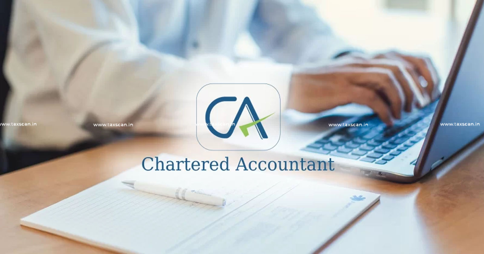 CA - Role of CA - Chartered Accountant Role - Chartered Accountant - Sustainable Future - TAXSCAN