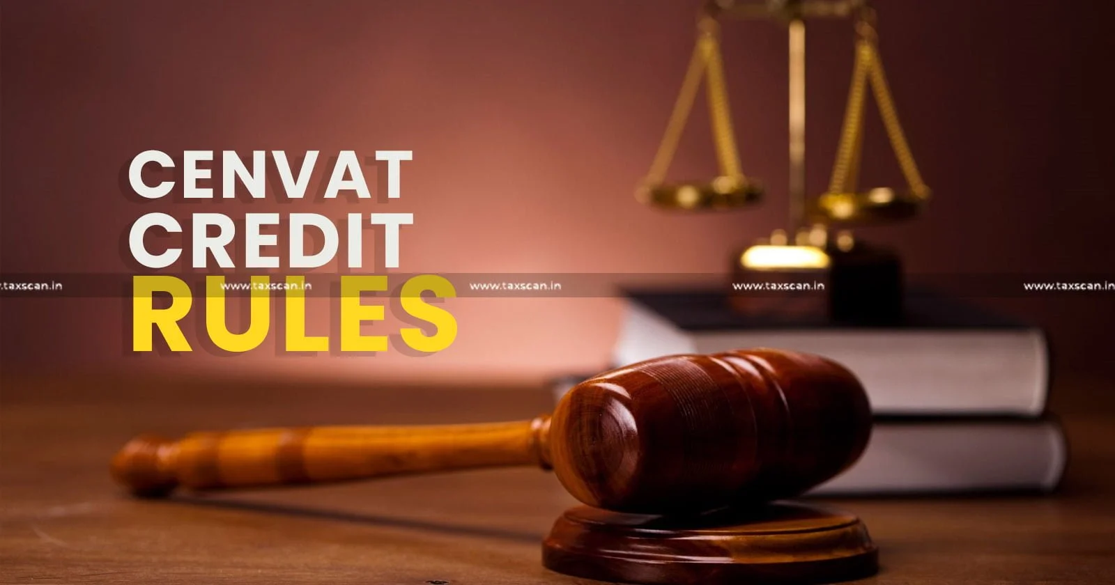 CESTAT - CCR - Cenvat Credit Rules - Disallowance of Credit - TAXSCAN